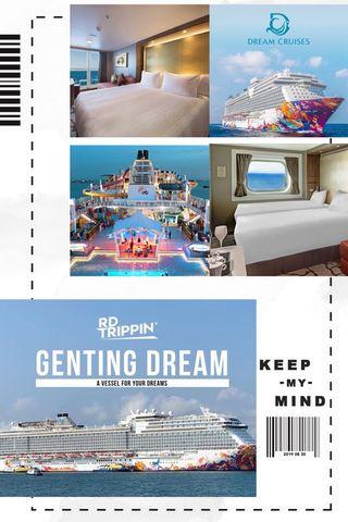 5 Nights Genting Dream Cruise: 20-25 Oct Penang, Phuket , Langkawi & Port Klang