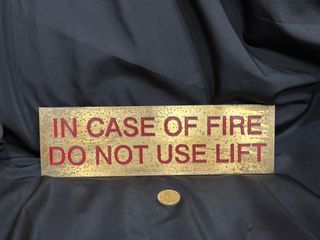 Vintage Metal (In Case Of Fire Do Not Use Lift) Signage