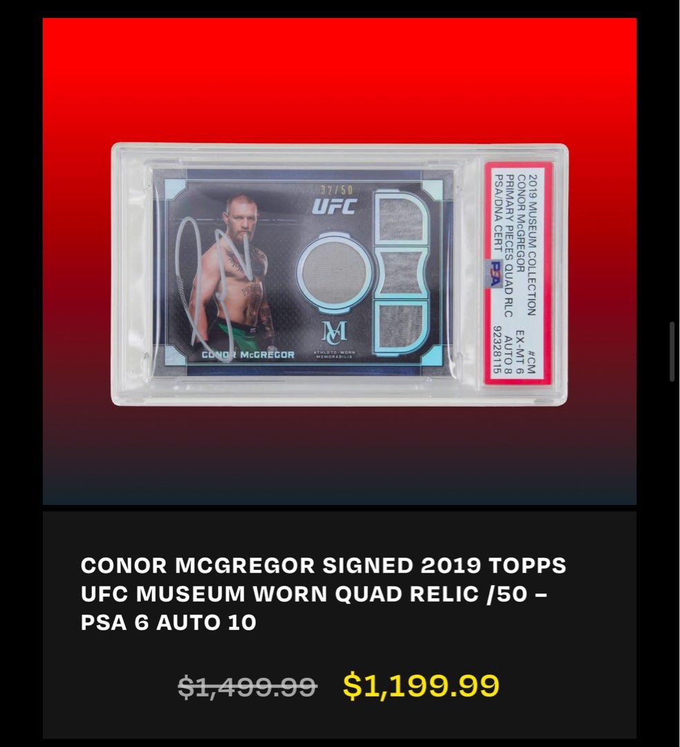 Conor McGregor UFC signed PSA certified autograph and worn memorabilia patch card (Category: Other Merchandise) located in Singapore. Submitted by mancave_memorabilia (Listing ID 1342623979, Image 3). Description: Similar conor signed item with patch is easily going for more than a thousand dollars usd. Other photo refers. .