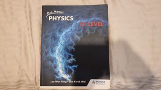 All About Physics O Level Textbook