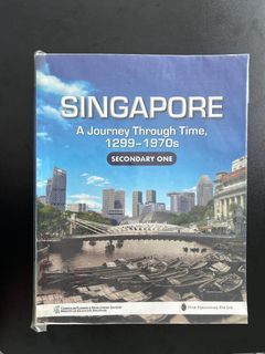 Singapore: A Journey Through Time Secondary 1 Textbook
