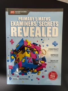 Primary 5 Maths Examiners’ secrets revealed