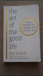 The Art of the Good Life by Rolf Dobelli