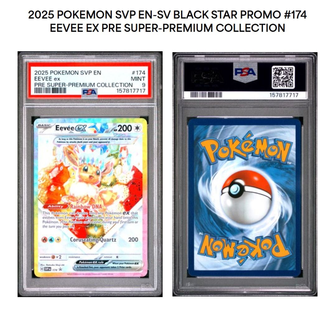 [WTT/WTS] 2025 Pokemon Svp EN-SV Black Star Promo Prismatic Evolutions Super-Premium Collection 174 Eevee EX PSA 9 (Category: Graded Cards) located in Singapore. Submitted by kossploss (Listing ID 1450392289, Image 1). Description: would like to trade for raw pokemon singles - 2025 Pokemon SVP EN-SV Black Star Promo #174 - Card Name: Eevee EX (Rainbow DNA) - Set: Pre Super-Premium Collection - Condition: Graded PSA 9 Mint - Comes in original PSA 