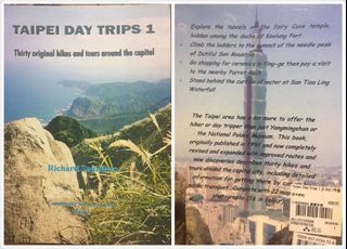 Taipei Day Trips 1: Thirty Original Hikes and Tours