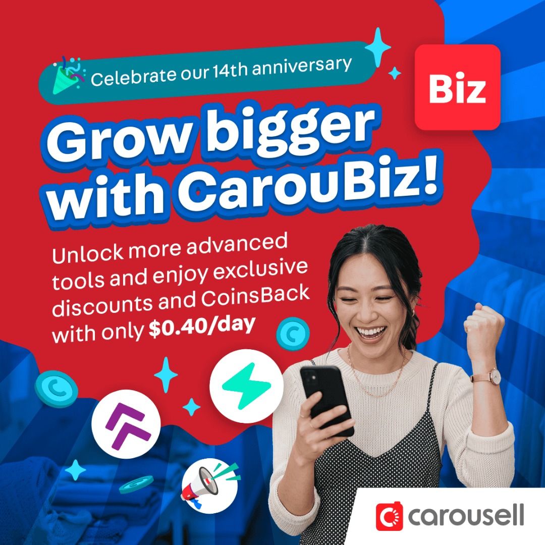 Celebrate Our 14th Anniversary — Grow Bigger with CarouBiz! 🎉 (Category: Announcements) located in Singapore. Submitted by carousell_promote (Listing ID 1456102410, Image 1). Description: We're turning 14 — let's make this your biggest year! 🎉 With CarouBiz, you get access to advanced selling tools that help you list more, reach more buyers and grow faster: 💰 Get monthly Coins to boost your listings and increase visibility 💬 Quick and auto re