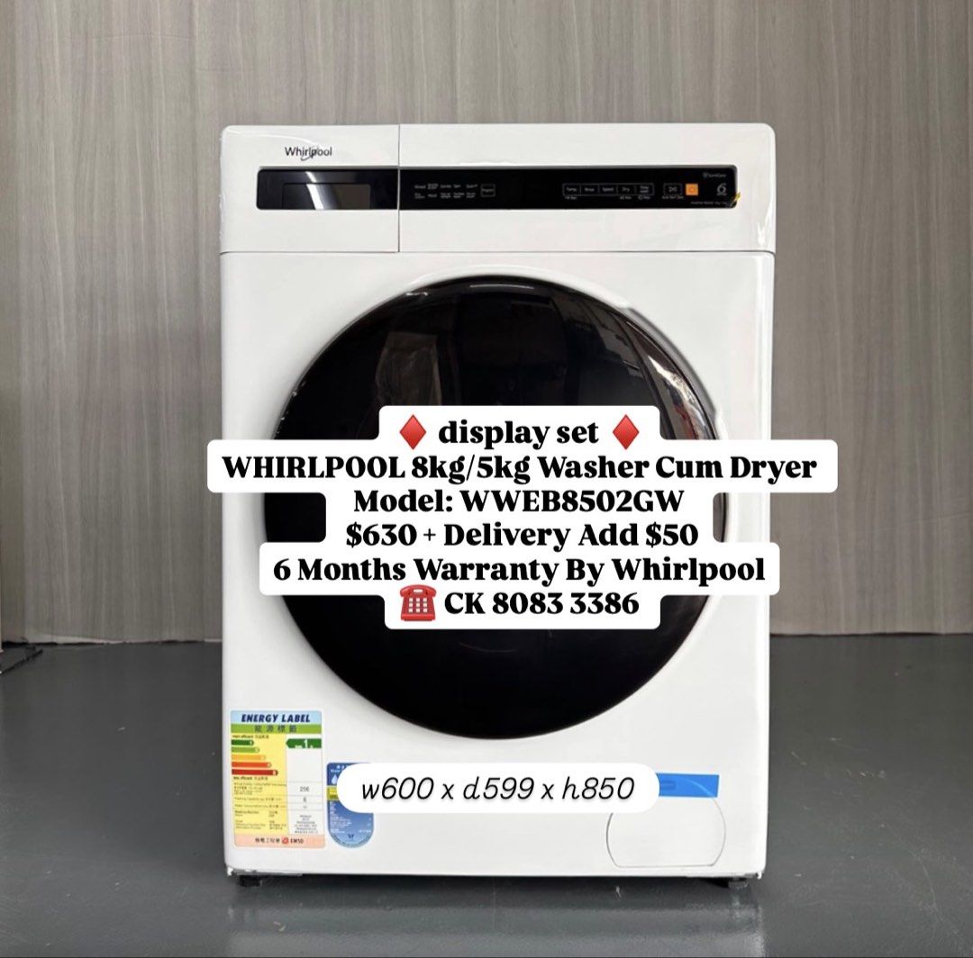 ♦️ WHIRLPOOL 8kg/5kg Washer Cum Dryer Model: WWEB8502GW | Display set (new not used) 2 in 1 white washing machine Direct Manufacturer warranty ☎️ CK 8083 3386 (Category: Washing Machines and Dryers) located in Singapore. Submitted by dazzlemoments (Listing ID 1458299191, Image 1). Description: ♦️ display set ♦️ WHIRLPOOL 8kg/5kg Washer Cum Dryer Model: WWEB8502GW $630 + Delivery Add $50 6 Months Warranty By Whirlpool ☎️ CK 8083 3386 .
