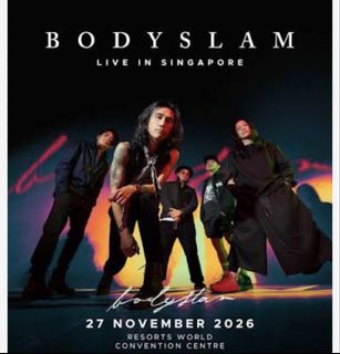 BODYSlam  $188 (for 2 X Standing Tickets)